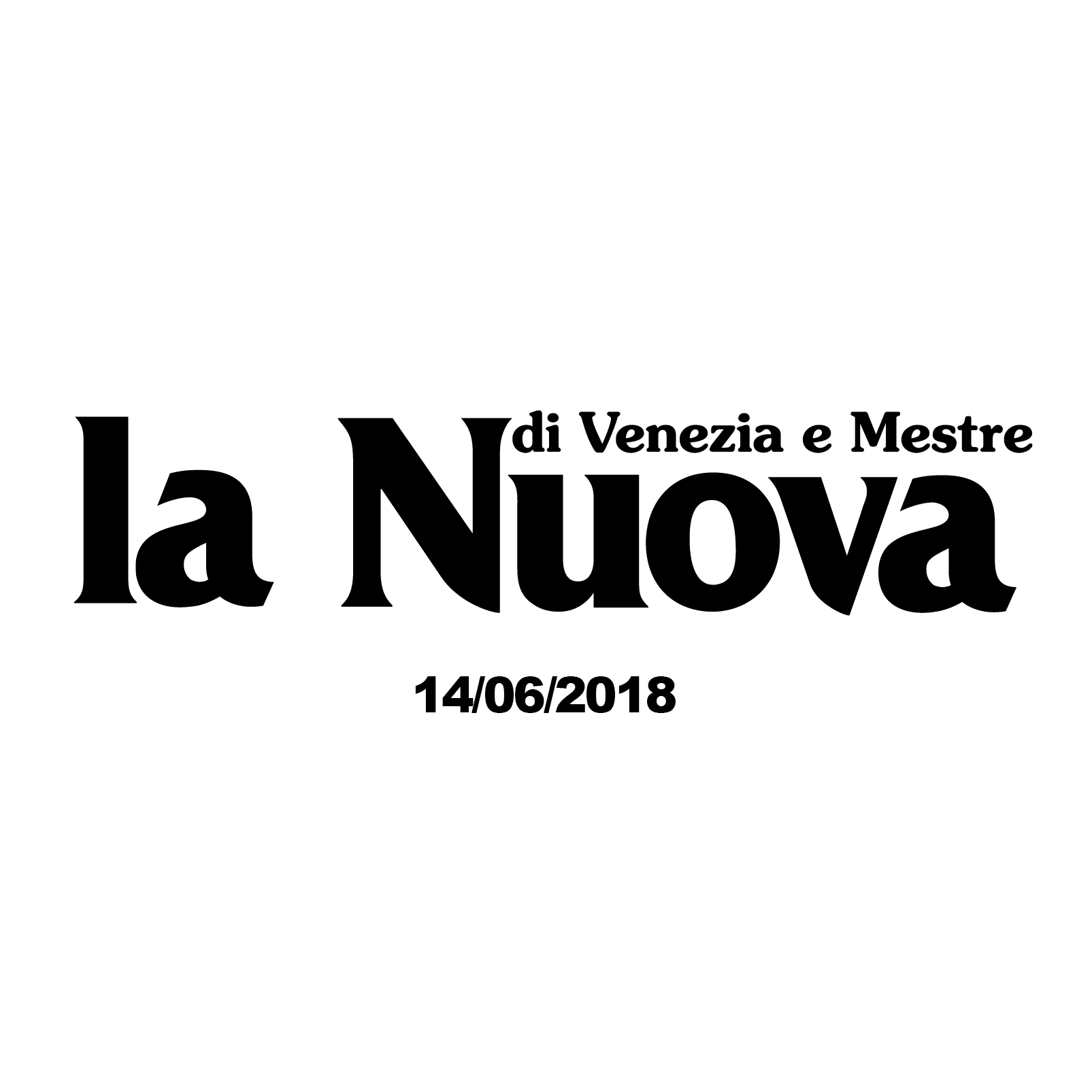 La “ NUOVA VENEZIA “ (14.06.2018)
